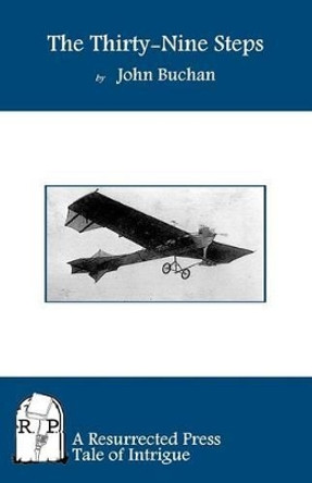 The Thirty-Nine Steps by John Buchan 9781935774976