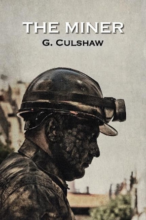 The Miner by Diane Kistner 9781942371496