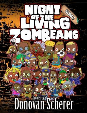 Night of the Living ZomBeans: Volume 3 by Donovan Scherer 9781942811381