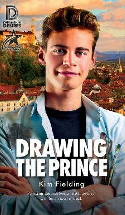 Drawing the Prince by Kim Fielding 9781641082259