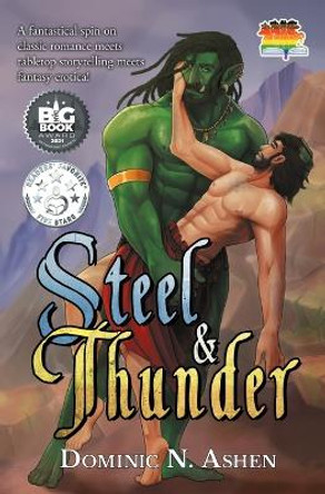 Steel & Thunder by Dominic N Ashen 9781644501955