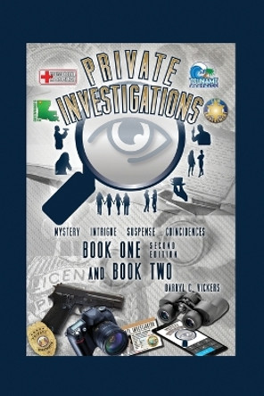 Private Investigations: Book One and Book Two by Darryl C Vickers 9781649570857