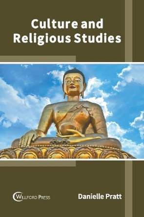 Culture and Religious Studies by Danielle Pratt 9781647283704