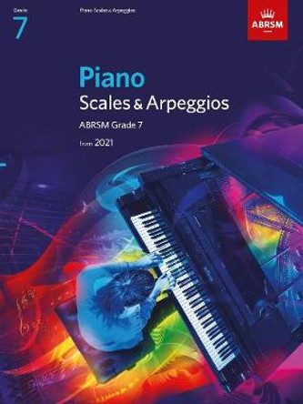 Piano Scales & Arpeggios, ABRSM Grade 7: from 2021 by ABRSM