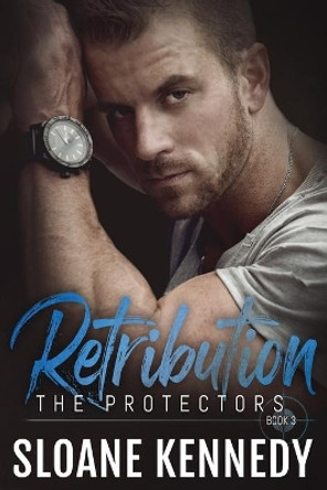 Retribution by Sloane Kennedy 9781534647725