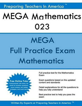 MEGA Mathematics 023: MEGA Math Missouri Educator Gateway Assessments by Preparing Teachers in America 9781540400574