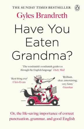 Have You Eaten Grandma? by Gyles Brandreth