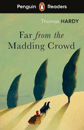 Penguin Readers Level 5: Far from the Madding Crowd (ELT Graded Reader) by Thomas Hardy