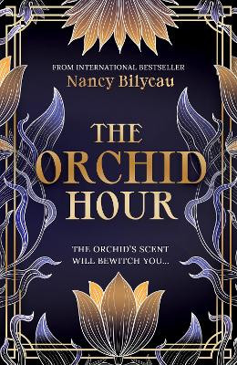 The Orchid Hour by Nancy Bilyeau 9781839015182