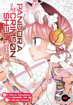 Pandora in the Crimson Shell: Ghost Urn Vol. 18 by Masamune Shirow 9781685795733