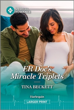 Er Doc's Miracle Triplets by Tina Beckett 9781335595522