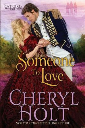 Someone To Love by Cheryl Holt 9781648711954 Someone To Love by Cheryl Holt 9781648711954