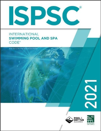 2021 International Swimming Pool and Spa Code by International Code Council 9781609839734
