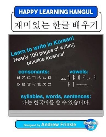 Happy Learning Hangul by Andrew Frinkle 9781539413974