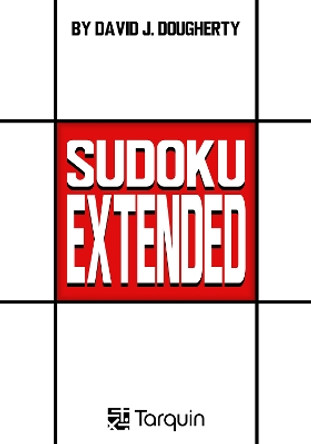Sudoku Extended by David J Dougherty 9781913565343