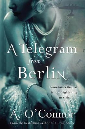 A Telegram From Berlin by A. O'Connor