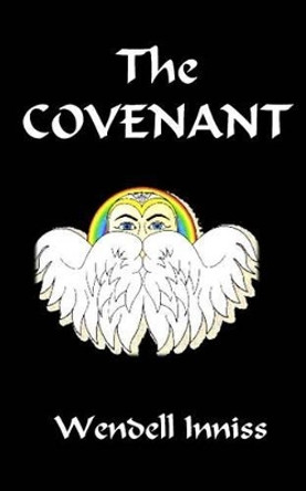 The Covenant by Wendell Inniss 9781537169774