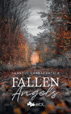 Fallen Angels by Darnell Cabbagestalk 9781524318666