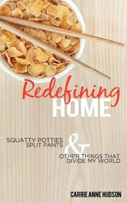Redefining Home by Carrie Hudson 9781935909415