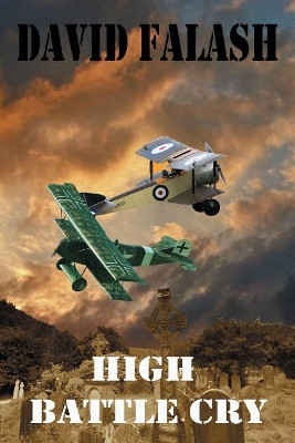 High Battle Cry by David Falash 9781907407949