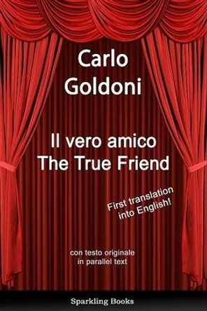 The True Friend by Carlo Goldoni 9781907230011