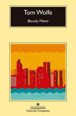 Bloody Miami by Tom Wolfe 9788433977571