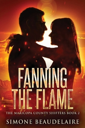 Fanning The Flame by Simone Beaudelaire 9784824159076