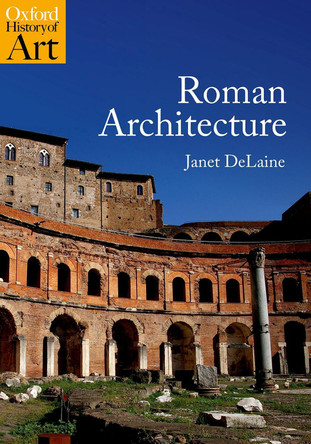 Roman Architecture by Janet DeLaine 9780192842121