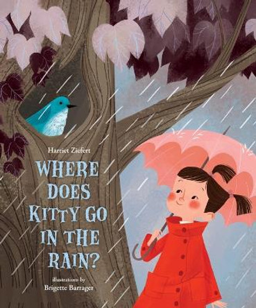 Where Does Kitty Go in the Rain? by Ziefert 9781609057244