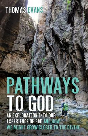 Pathways to God by Thomas Evans 9781725272446