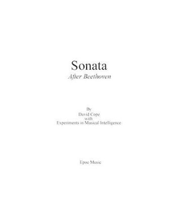 Sonata (After Beethoven) by Experiments in Musical Intelligence 9781517415631