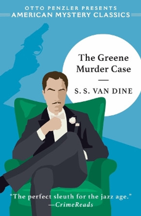 The Greene Murder Case by S S Van Dine 9781613165690