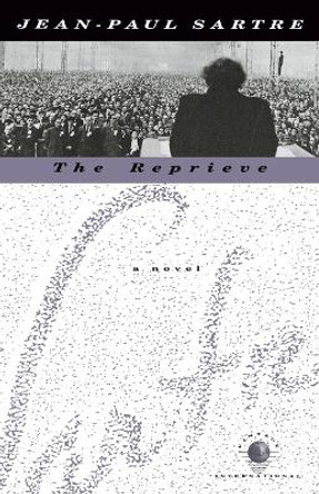 The Reprieve by Jean-Paul Sartre 9780679740780