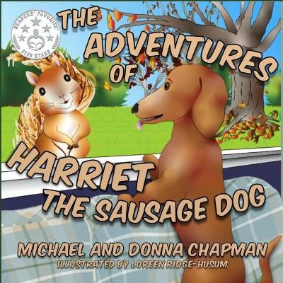 The Adventures of Harriet the Sausage Dog by Michael Chapman 9781734951516