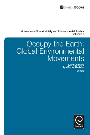 Occupy the Earth: Global Environmental Movements by Liam Leonard 9781783506972