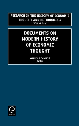 Documents on Modern History of Economic Thought by Warren J. Samuels 9780762309986