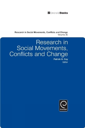 Research in Social Movements, Conflicts and Change by Patrick G. Coy 9780857240361