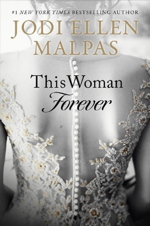 This Woman Forever by Jodi Ellen Malpas 9781649377739