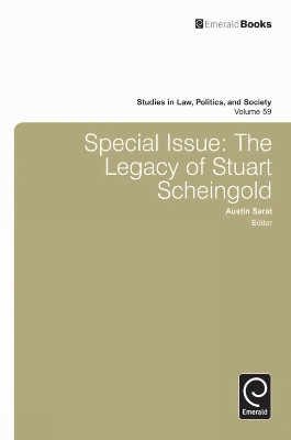 Special Issue: The Legacy of Stuart Scheingold by Austin Sarat 9781781903438