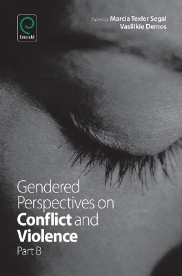 Gendered Perspectives on Conflict and Violence by Vasilikie P. Demos 9781783508938
