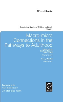 Macro-Micro Connections in the Pathways to Adulthood by Nancy Mandell 9781784413101