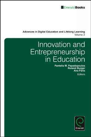 Innovation and Entrepreneurship in Education by Pantelis M. Papadopoulos 9781786350688