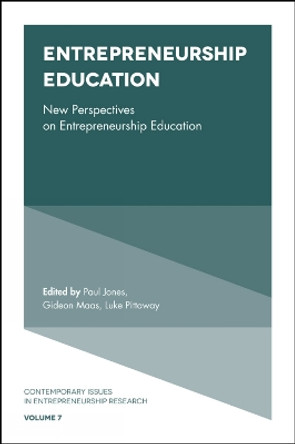 Entrepreneurship Education: New Perspectives on Entrepreneurship Education by Gideon Maas 9781787142817