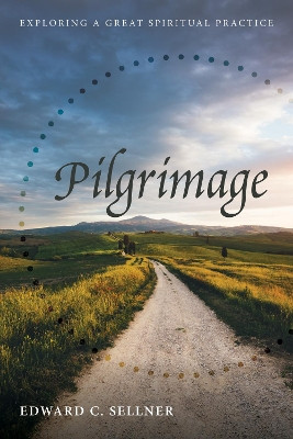 Pilgrimage by Edward C Sellner 9781532693328