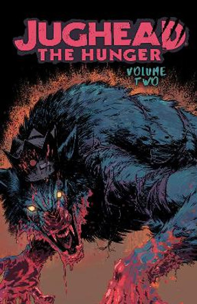 Jughead: The Hunger Vol. 2 by Frank Tieri