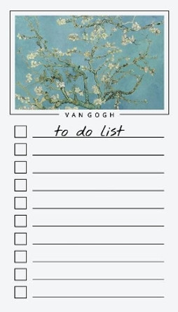 To Do List Notepad: Van Gogh Paintings, Checklist, Task Planner for Grocery Shopping, Planning, Organizing by Get List Done 9781636570617