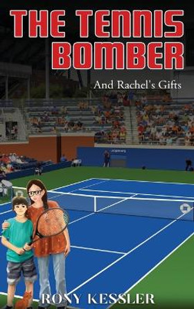 The Tennis Bomber by Rony Kessler 9781637773369 The Tennis Bomber by Rony Kessler 9781637773369