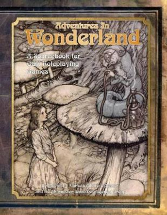 Adventures in Wonderland: A Sourcebook for Ogl Roleplaying Games by Michael O Varhola 9781935050247