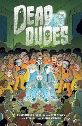 Dead Dudes by Christopher Sebela
