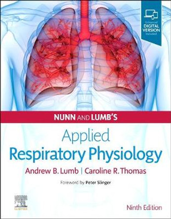 Nunn and Lumb's Applied Respiratory Physiology by Andrew B. Lumb